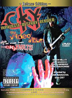 CKY : Infiltrate, Destroy, Rebuild (DVD)